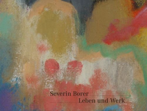 Severin Borer Werkkatalog